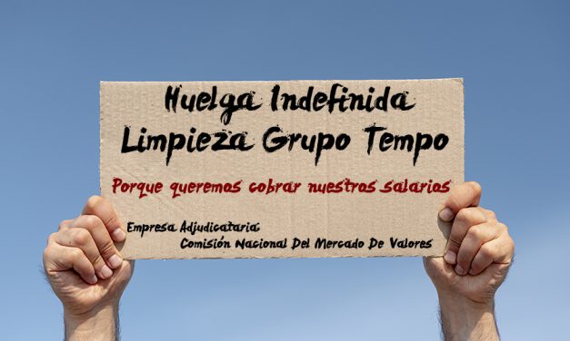 La plantilla de limpieza de la empresa Grupo Tempo no cobra sus salarios y se ven abocados a la huelga indefinida